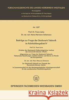 Beiträge Zur Frage Der Stockwerk-Tektonik Im Ruhrkohlengebiet IV Lotze, Franz 9783663200505 Vs Verlag Fur Sozialwissenschaften