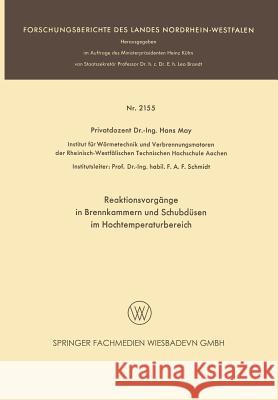 Reaktionsvorgänge in Brennkammern Und Schubdüsen Im Hochtemperaturbereich May, Hans 9783663200871