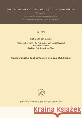 Kleintektonische Beobachtungen Aus Dem Ruhrkarbon Rudolf E. Adler 9783663201359 Vs Verlag Fur Sozialwissenschaften