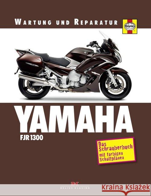 Yamaha FJR 1300 : Das Schrauberbuch mit farbigen Schaltplänen Coombs, Matthew 9783667103161 Moby Dick