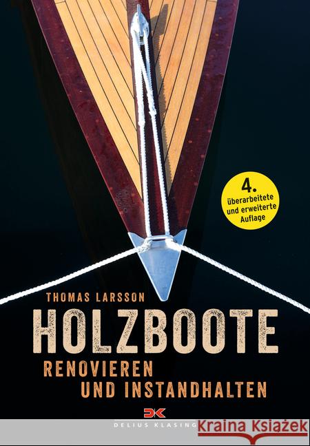 Holzboote : Renovieren und Instandhalten Larsson, Thomas 9783667114365