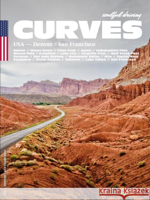 Curves USA Denver - San Francisco: Number 11 Bogner, Stefan 9783667115584 Delius Klasing Verlag Gmbh