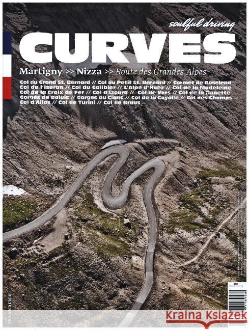 CURVES Frankreich. Bd.1 : Martigny - Nizza. Route des Grandes Alpes Bogner, Stefan 9783667118998