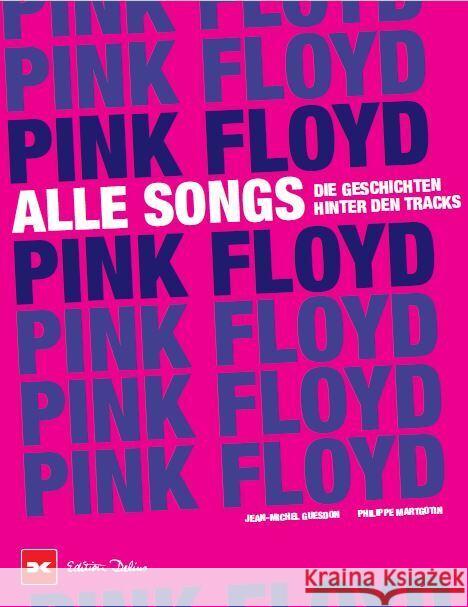 Pink Floyd - Alle Songs Margotin, Philippe 9783667120199