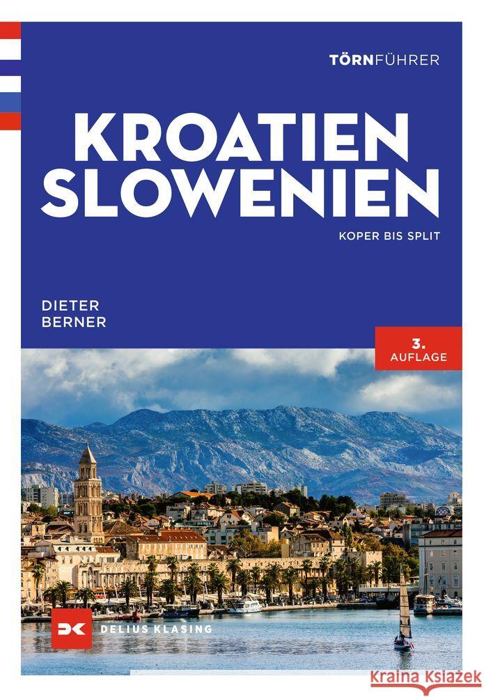 Törnführer Kroatien und Slowenien Berner, Dieter 9783667123985