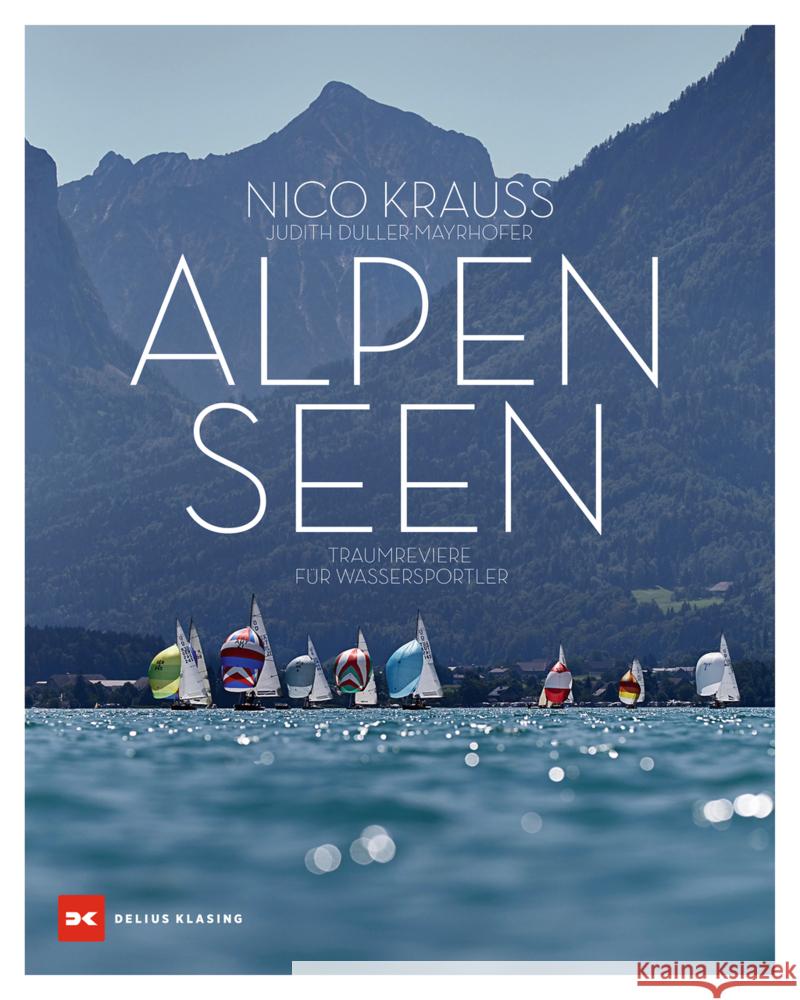 Alpenseen Krauss, Nico, Duller-Mayrhofer, Judith 9783667125149 Delius Klasing