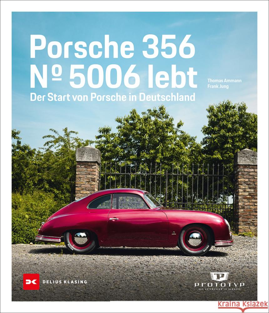 Porsche 356 Jung, Frank, Ammann, Thomas 9783667125309