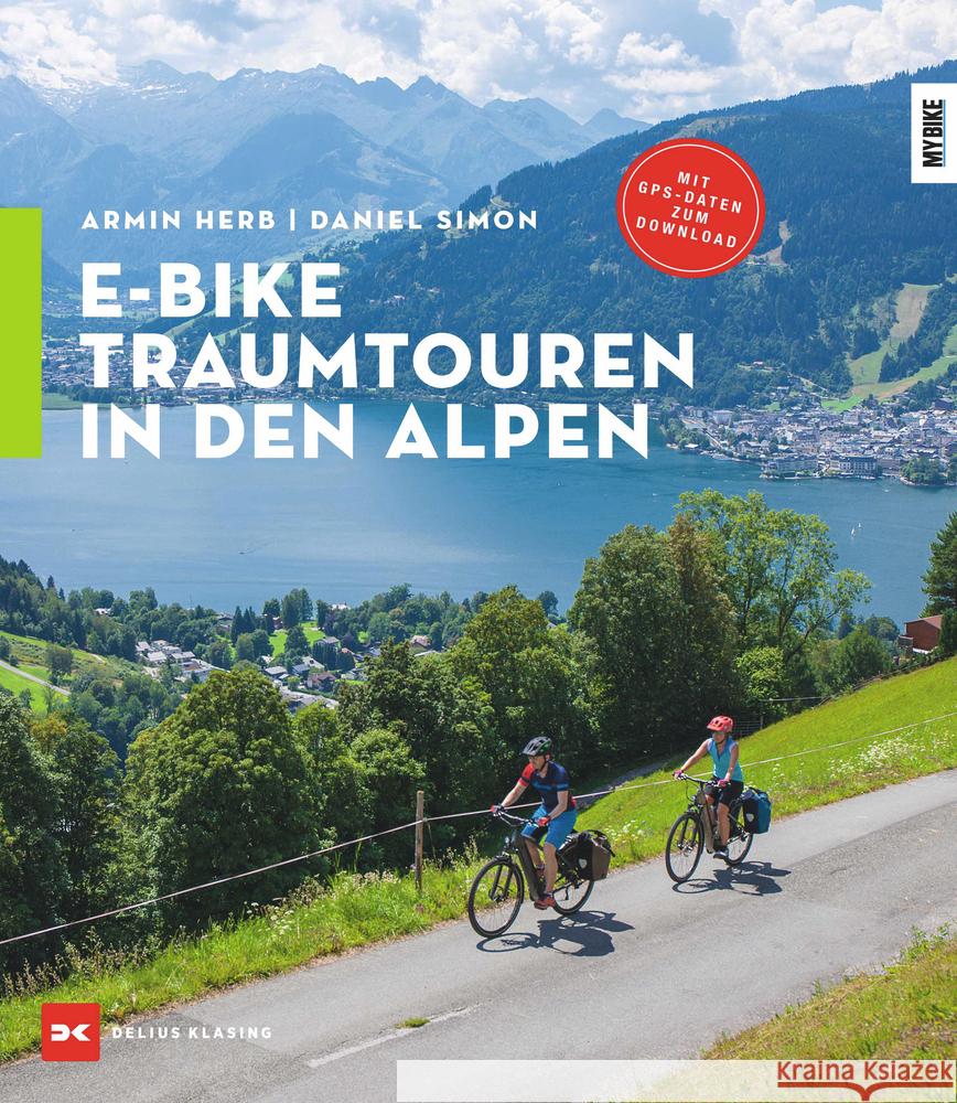 E-Bike-Traumtouren in den Alpen Herb, Armin, Simon, Daniel 9783667126559