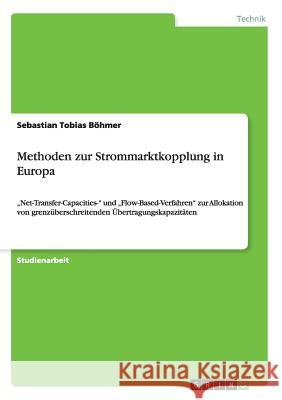 Methoden zur Strommarktkopplung in Europa: 