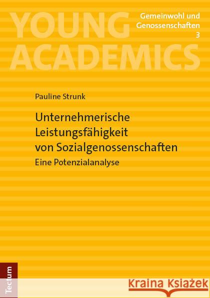 Unternehmerische Leistungsfähigkeit von Sozialgenossenschaften Strunk, Pauline 9783689000448 Tectum-Verlag