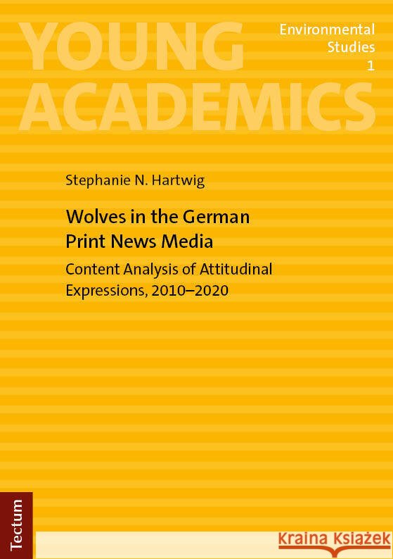 Wolves in the German Print News Media Hartwig, Stephanie N. 9783689000462