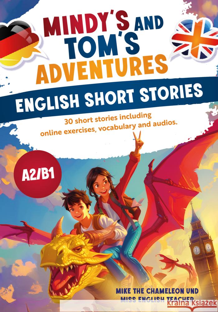 Mindy's and Tom's adventures: English short stories Kemicha, Marwa, Schaupp, Michael Barnard 9783689050849