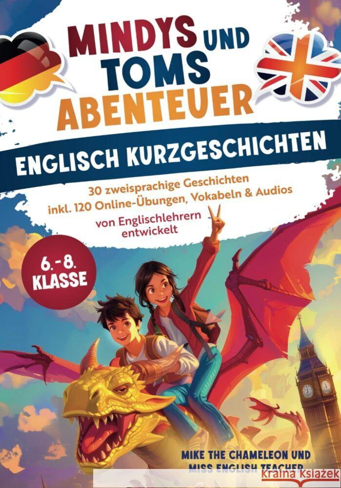 Mindys und Toms Abenteuer - Englische Kurzgeschichten Klasse 6-8: Einfach Englisch lernen Kemicha, Marwa, Schaupp, Michael Barnard 9783689051136