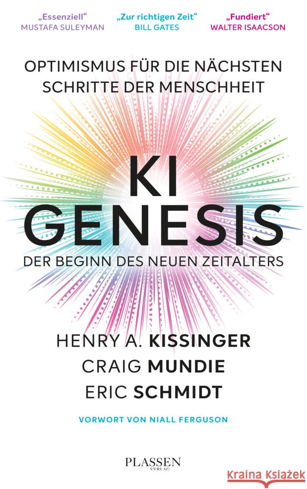 KI Genesis: Der Beginn des neuen Zeitalters Kissinger, Henry, Schmidt, Eric, Mundie, Craig 9783689320089