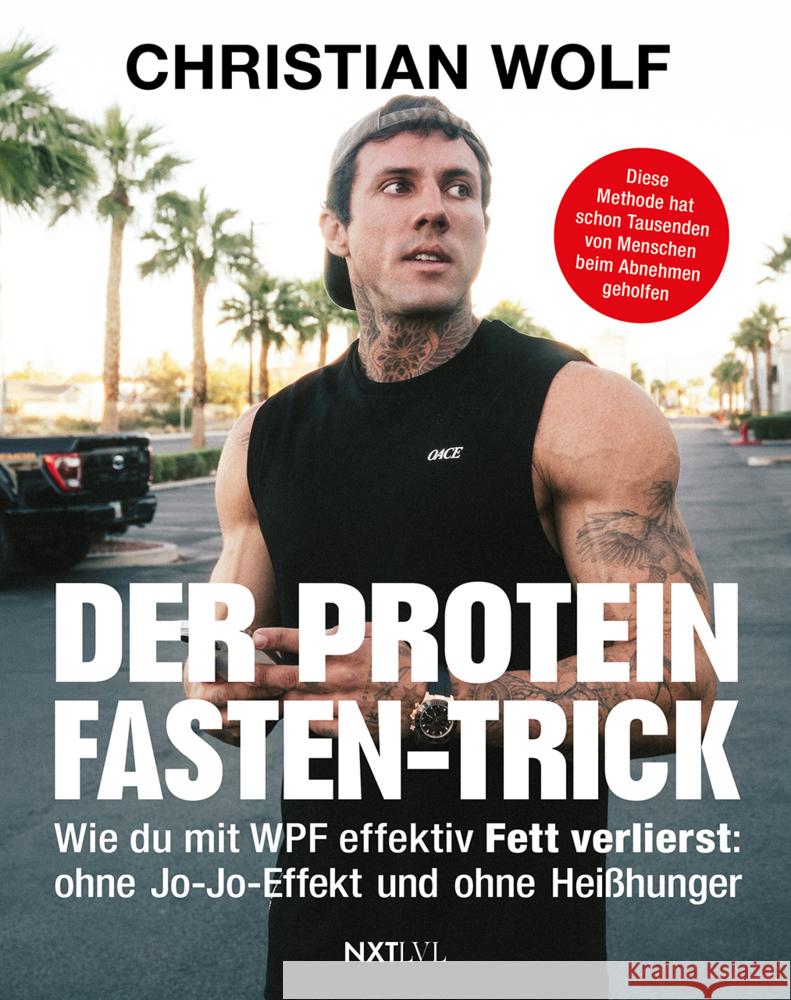 Der Protein-Fasten-Trick Wolf, Christian 9783689360535
