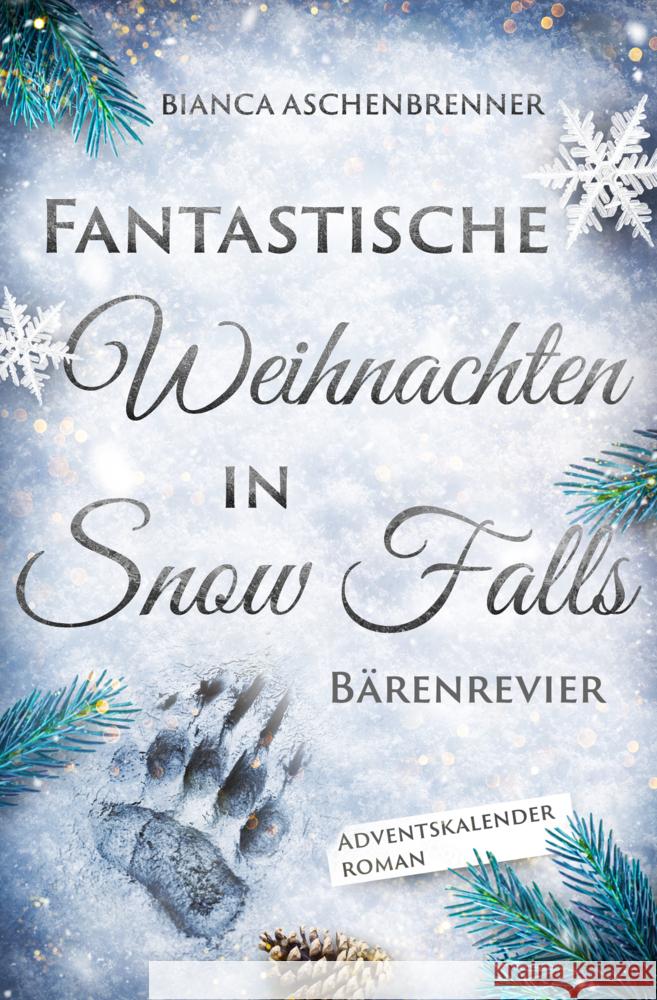 Fantastische Weihnachten in Snow Falls Aschenbrenner, Bianca 9783689370367 Edition Grace O`Malley