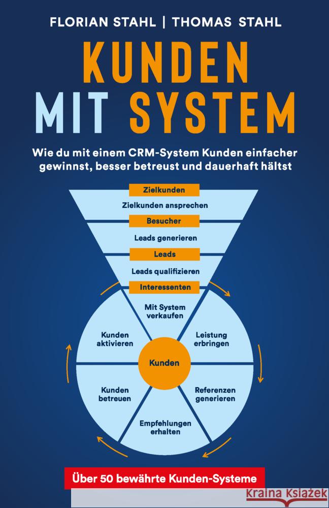 Kunden mit System Stahl, Thomas, Stahl, Florian 9783689420000