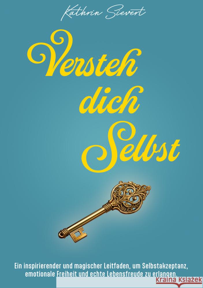 Versteh dich Selbst Kathrin, Sievert 9783689570088