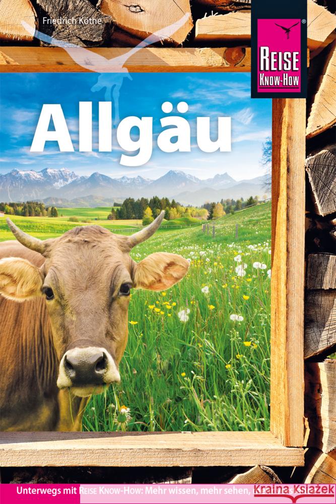 Reise Know-How Reiseführer Allgäu Köthe, Friedrich 9783689860103