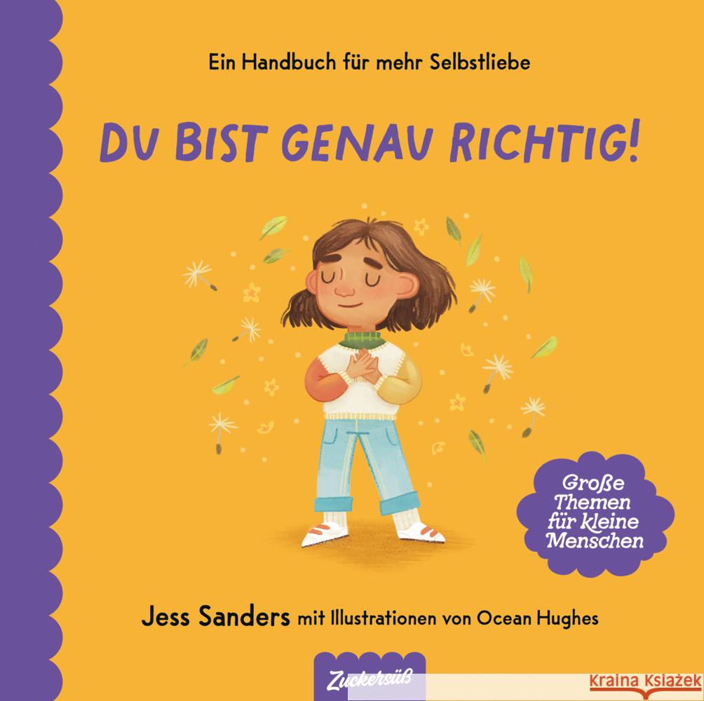 Du bist genau richtig Sanders, Jessica, Zuckersüß Verlag 9783689970017