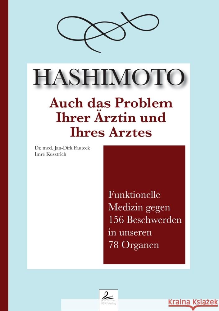 Hashimoto Dr. med. Fauteck, Jan-Dirk, Kusztrich, Imre 9783690282352