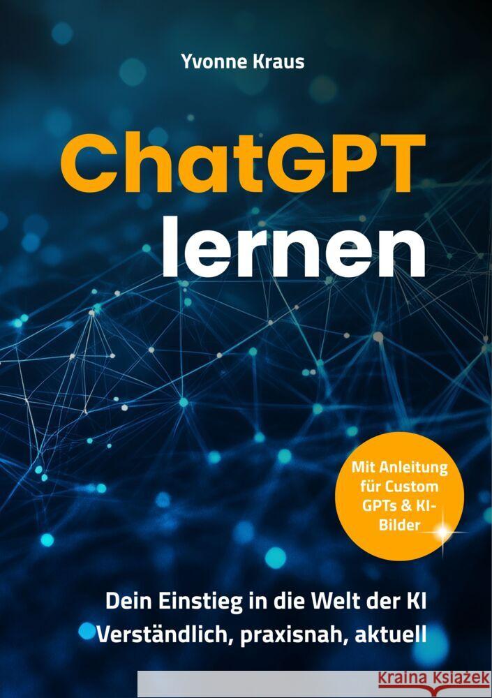 ChatGPT lernen Kraus, Yvonne 9783690282468