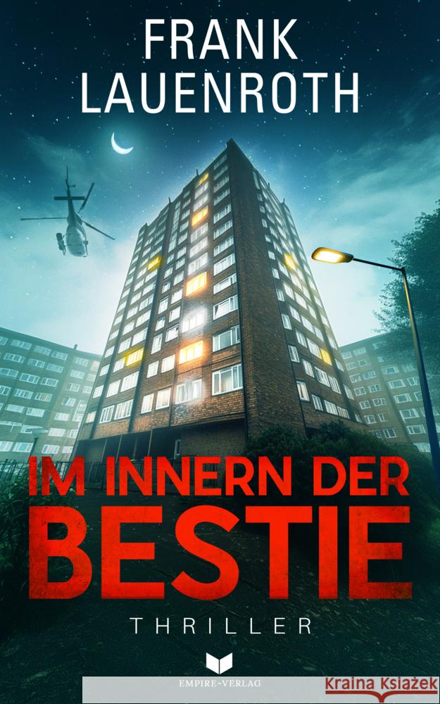 Im Innern der Bestie: Thriller Lauenroth, Frank 9783690283526