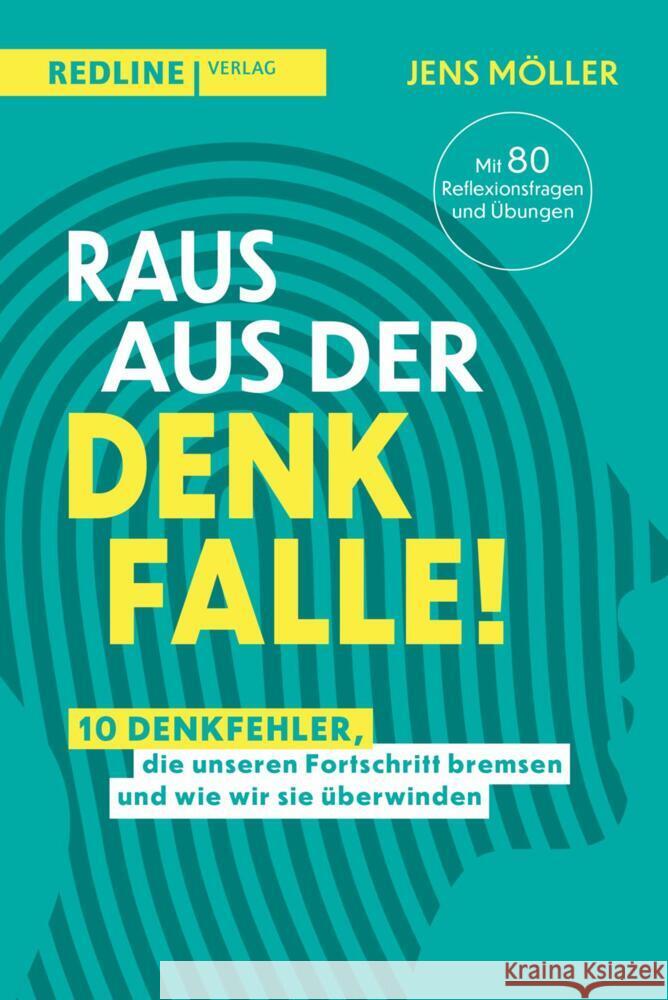 Raus aus der Denkfalle! Möller, Jens 9783690460040