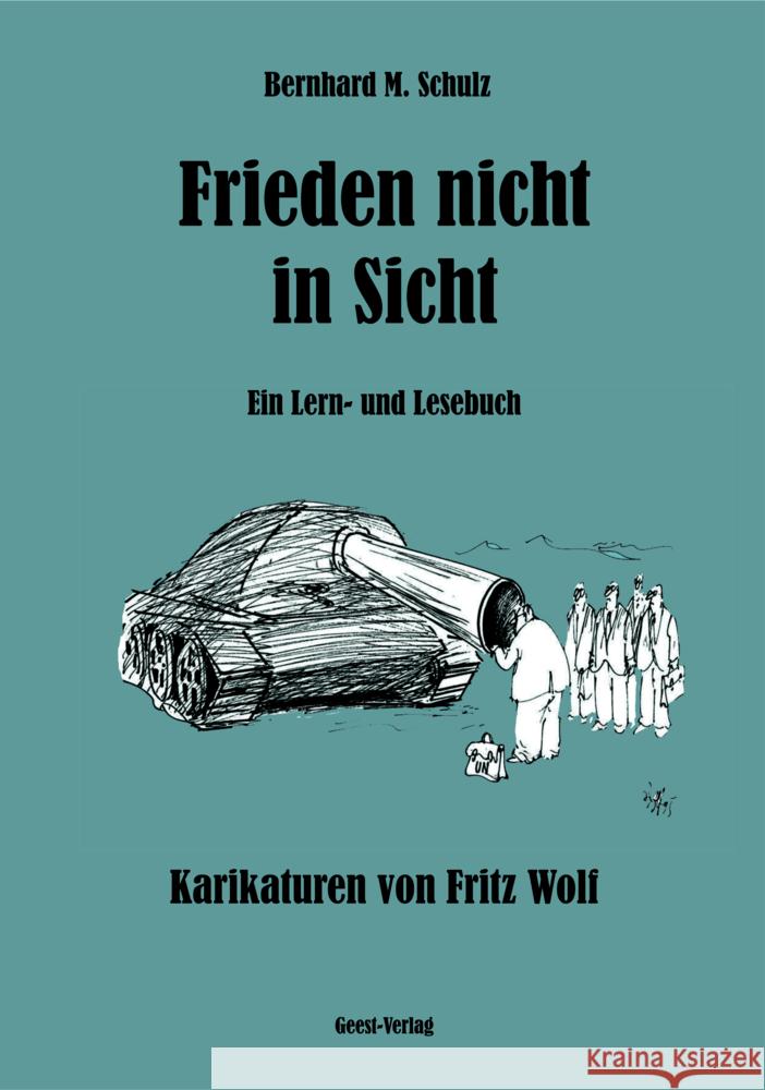 Frieden nicht in Sicht Schulz, Bernhard M. 9783690645102