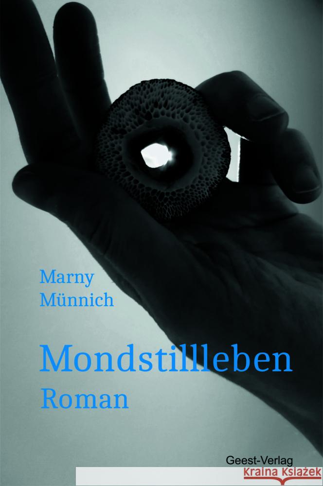 Mondstillleben Münnich, Marny 9783690645218 Geest Verlag