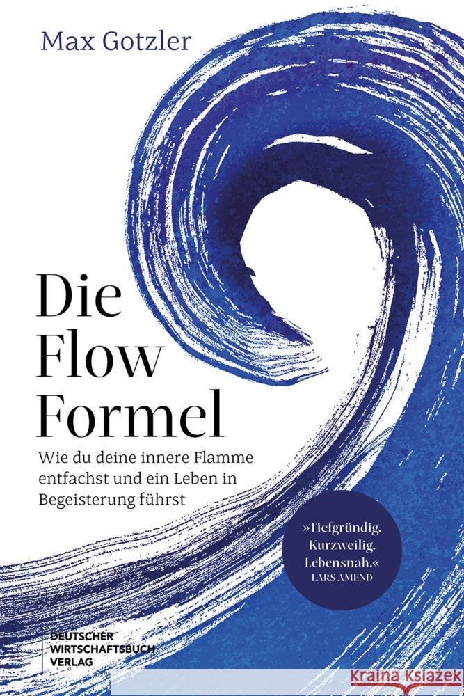 Die Flow-Formel Gotzler, Max 9783690660549
