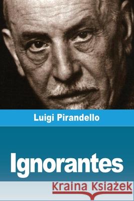 Ignorantes Luigi Pirandello 9783690820332