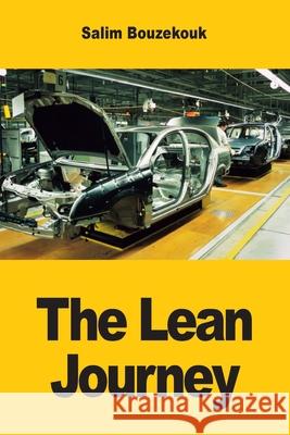 The Lean Journey: 12 Steps to Unlocking Organizational Potential Salim Bouzekouk 9783690820387 Prodinnova