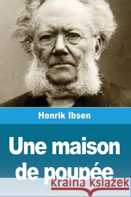 Une maison de poup?e Henrik Ibsen 9783690820622 Prodinnova