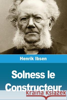 Solness le Constructeur Henrik Ibsen 9783690820677 Prodinnova