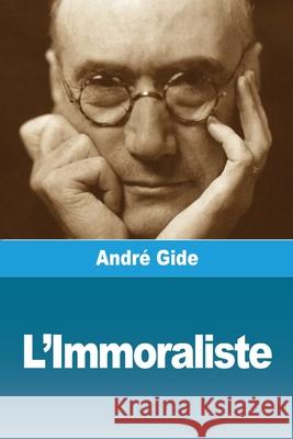 L'Immoraliste Andr? Gide 9783690820714 Prodinnova