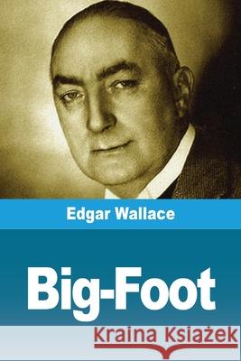 Big-Foot Edgar Wallace 9783690821179 Prodinnova
