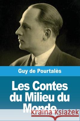 Les Contes du Milieu du Monde Guy d 9783690821254 Prodinnova
