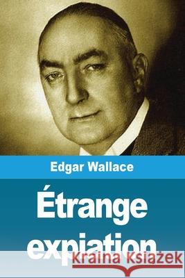 ?trange expiation Edgar Wallace 9783690821315 Prodinnova