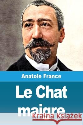 Le Chat maigre Anatole France 9783690821575 Prodinnova