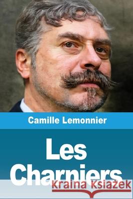 Les Charniers Camille Lemonnier 9783690822145 Prodinnova