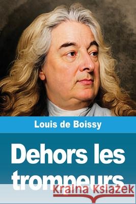 Dehors les trompeurs Louis d 9783690823494 Prodinnova