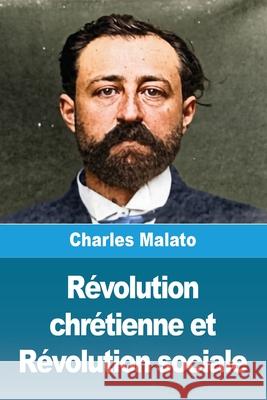 R?volution chr?tienne et R?volution sociale Charles Malato 9783690823890 Prodinnova