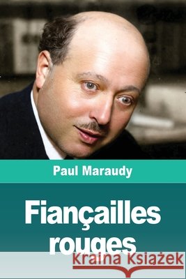 Fian?ailles rouges Paul Maraudy 9783690827232 Prodinnova