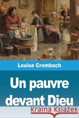 Un pauvre devant Dieu Louise Crombach 9783690827607 Prodinnova