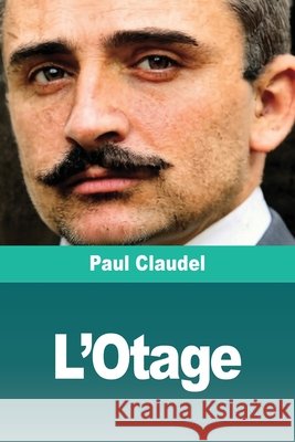 L'Otage Paul Claudel 9783690827614
