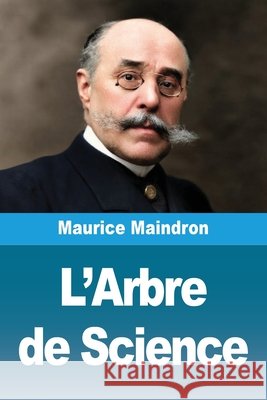 L'Arbre de Science Maurice Maindron 9783690827645 Prodinnova