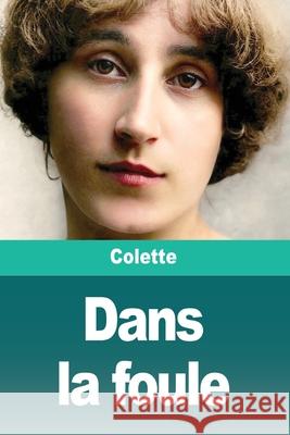 Dans la foule Colette 9783690828369 Prodinnova