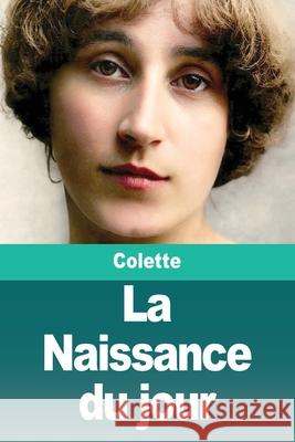 La Naissance du jour Colette 9783690828567 Prodinnova