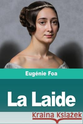 La Laide Eug?nie Foa 9783690828772 Prodinnova